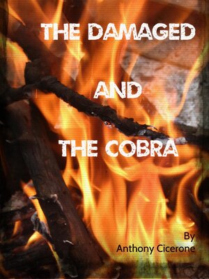 cover image of The Damaged and the Cobra